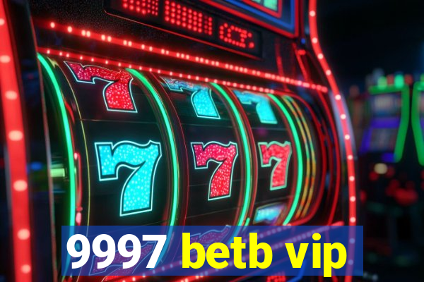 9997 betb vip