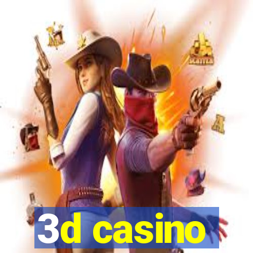 3d casino