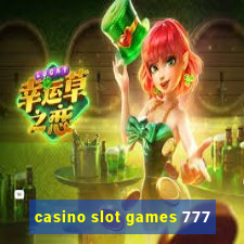 casino slot games 777