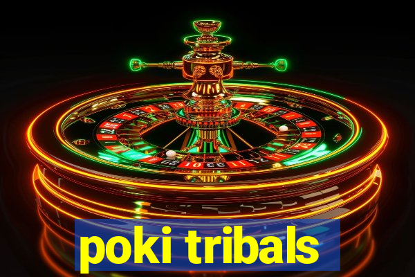 poki tribals