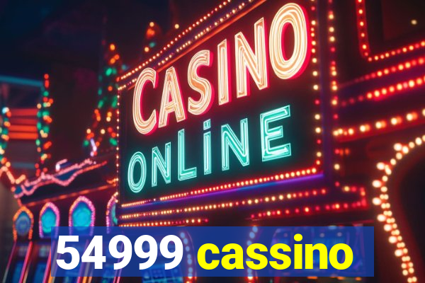 54999 cassino