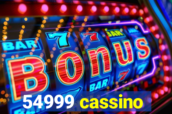 54999 cassino