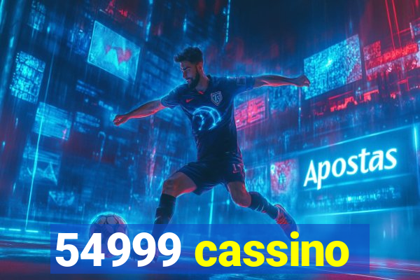 54999 cassino