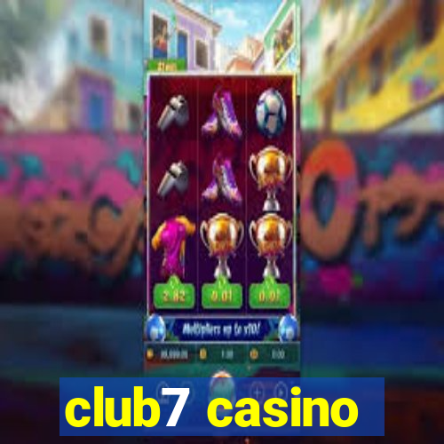 club7 casino