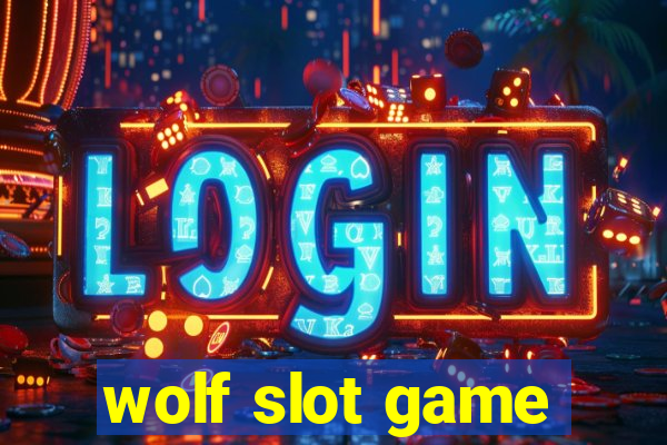 wolf slot game