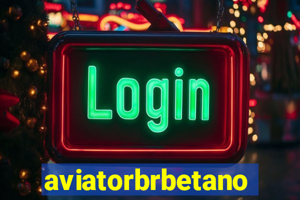 aviatorbrbetano