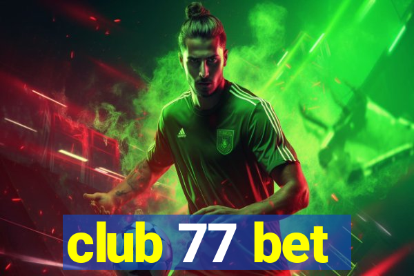 club 77 bet