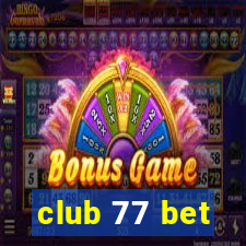 club 77 bet