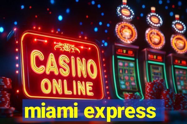 miami express