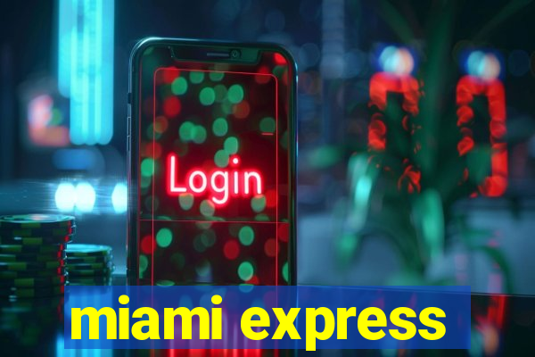 miami express