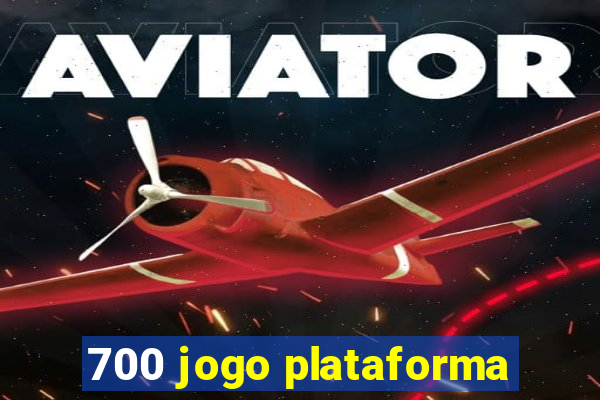 700 jogo plataforma