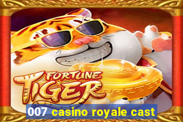 007 casino royale cast