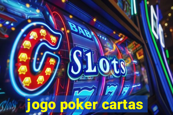 jogo poker cartas