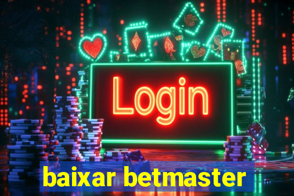 baixar betmaster