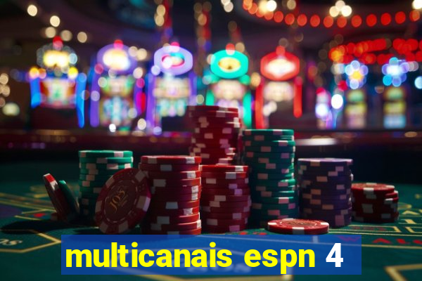 multicanais espn 4