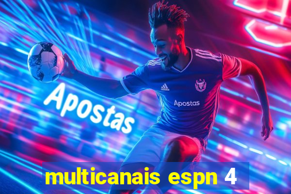 multicanais espn 4