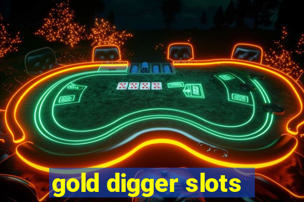 gold digger slots