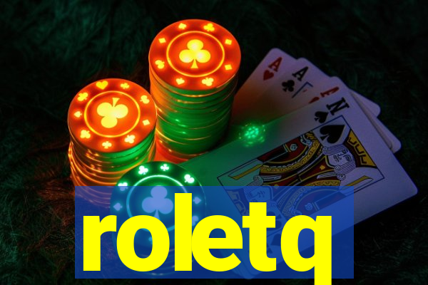 roletq