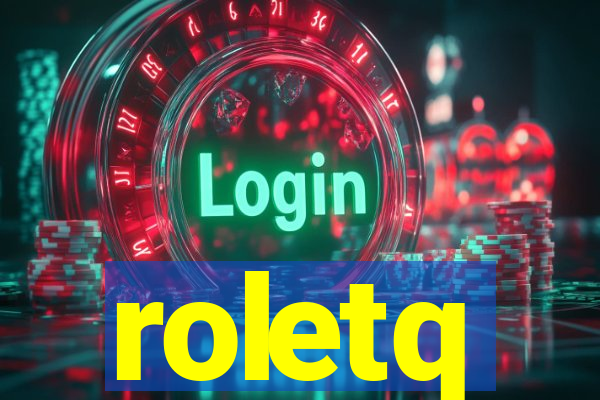 roletq