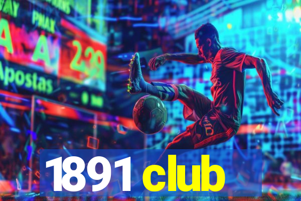 1891 club