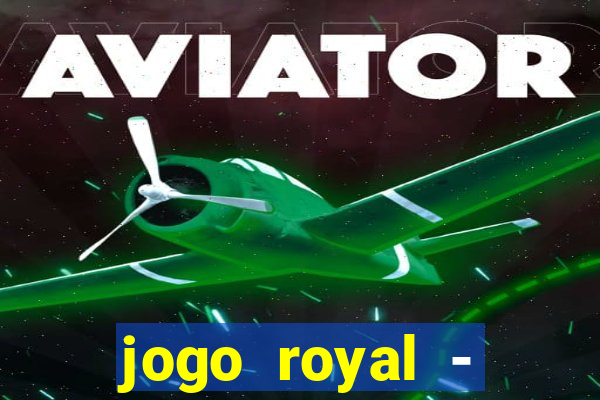 jogo royal - leovegas clube