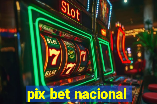 pix bet nacional