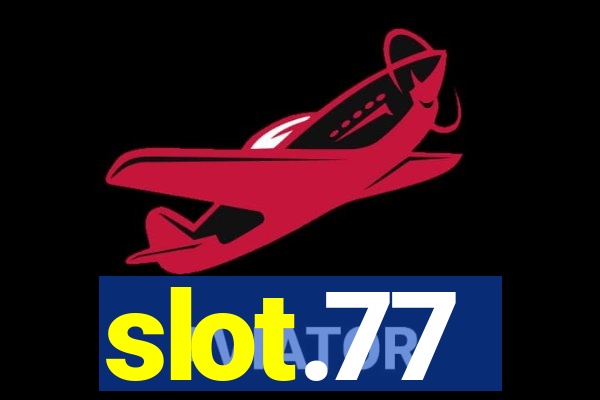 slot.77