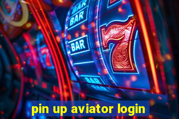 pin up aviator login