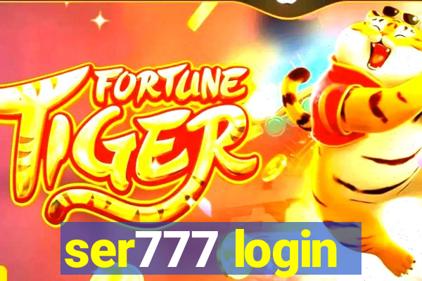 ser777 login