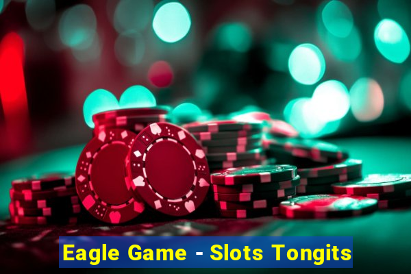 Eagle Game - Slots Tongits