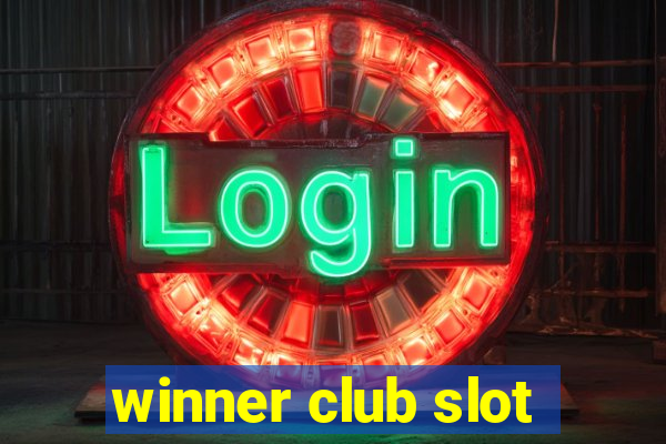 winner club slot