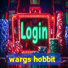 wargs hobbit