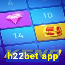 h22bet app