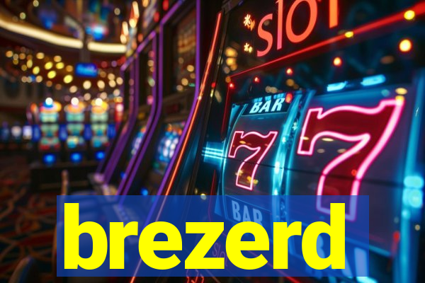 brezerd