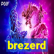 brezerd