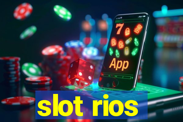 slot rios