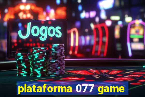 plataforma 077 game