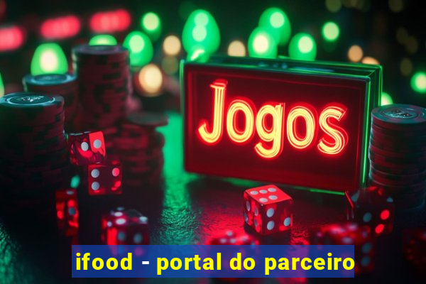 ifood - portal do parceiro