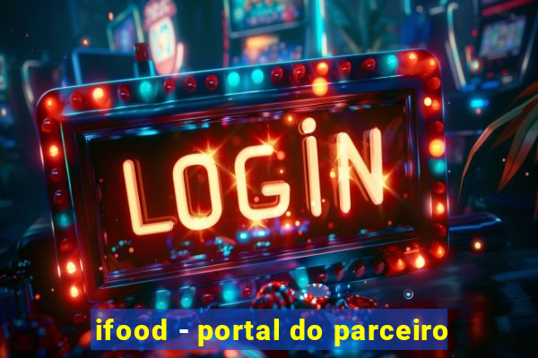 ifood - portal do parceiro