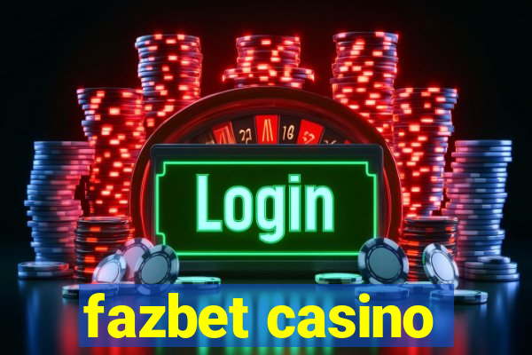 fazbet casino