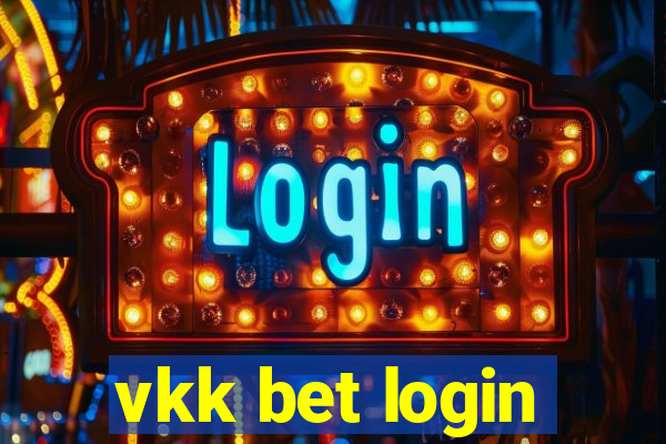 vkk bet login