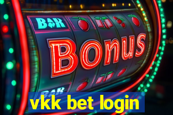 vkk bet login