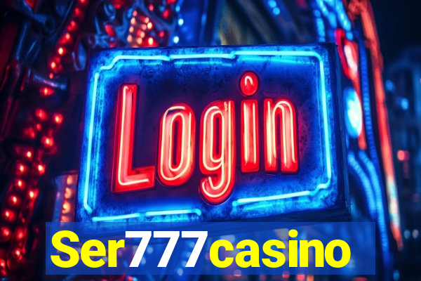 Ser777casino