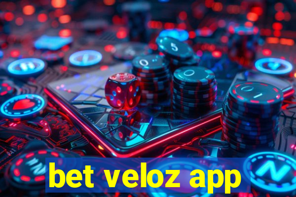 bet veloz app