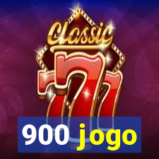 900 jogo