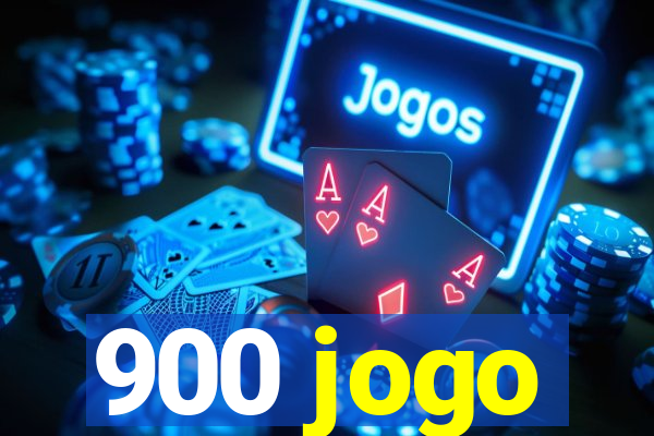 900 jogo