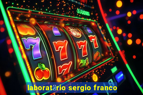 laborat贸rio sergio franco