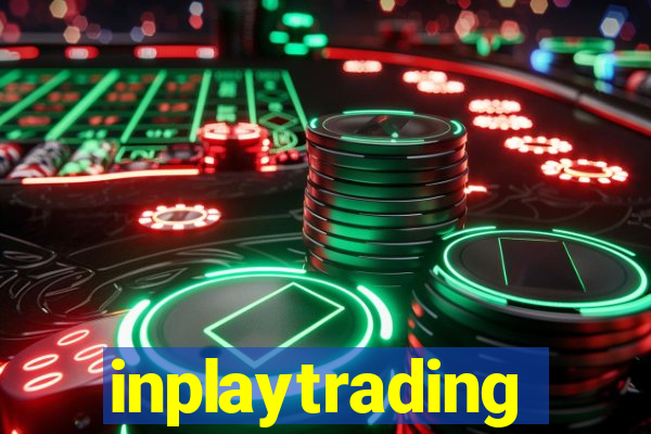 inplaytrading