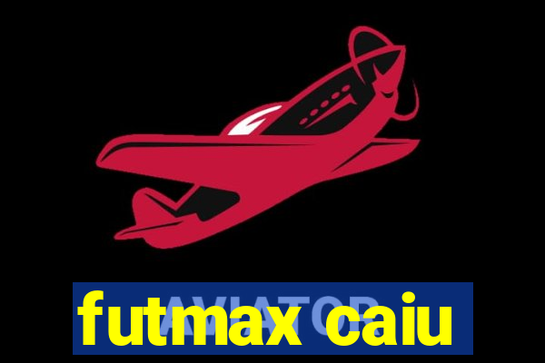 futmax caiu