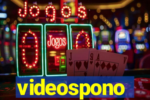 videospono